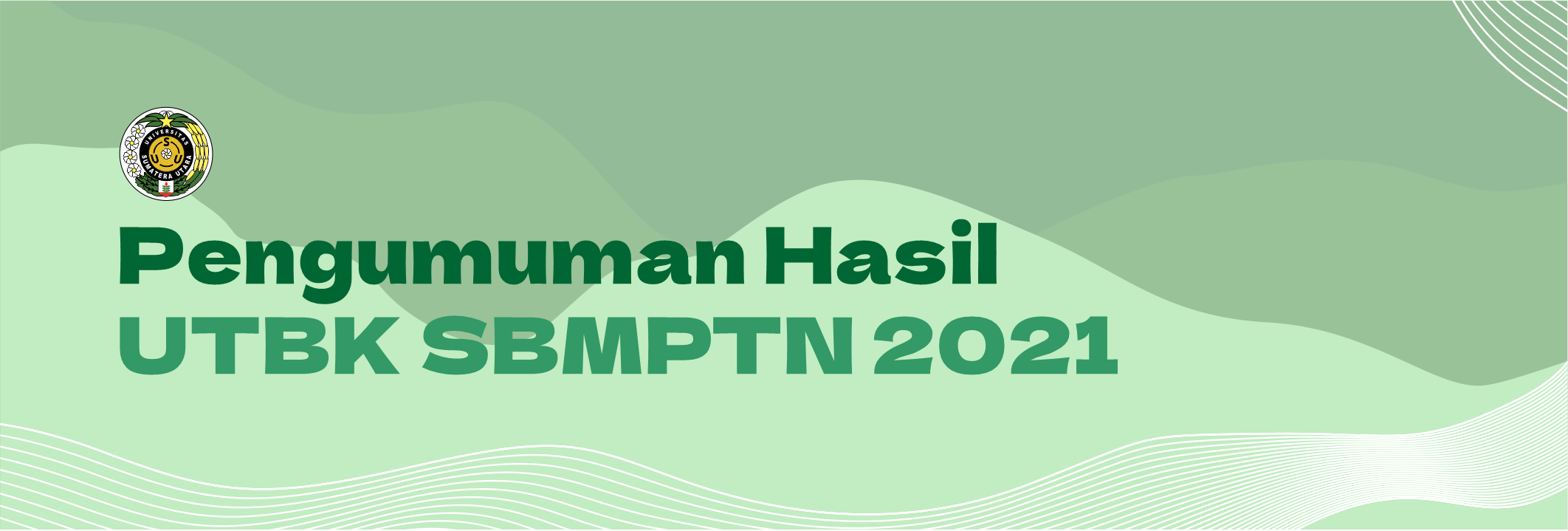 Pengumuman Hasil UTBK SBMPTN 2021